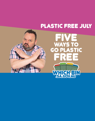 Five ways to go plastic free for July and hopefully beyond!